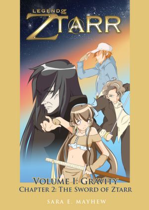 Legend of the Ztarr Ch.2: The Sword of Ztarr