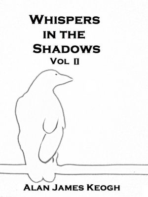 Whispers in the Shadows Vol II