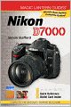 Magic Lantern Guides: Nikon D7000