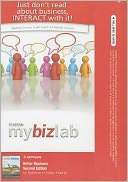 MyBizLab with Pearson eText -- Access Card -- for Better Business
