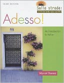 Adesso!, with inText Audio CD and Video DVD (Attivita Video: Sulla Strada): An Introduction to Italian