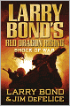 Larry Bond's Red Dragon Rising: Shock of War