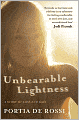 Unbearable Lightness: A Story of Loss and Gain. by Portia de Rossi