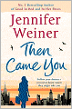 Then Came You