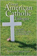 Great American Catholic Eulogies