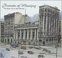 Portraits of Winnipeg: The River City in Pen and Ink