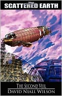 The Second Veil: Book II in the Tales of the Scattered Earth