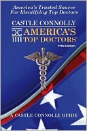 Castle Connolly America's Top Doctors, 11th Edition