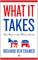 What It Takes: The Way to the White House