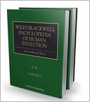 Wiley-Blackwell Encyclopedia of Human Evolution