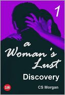 A Woman's Lust Volume 1: Discovery