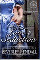 All's Fair in Love & Seduction (The Elusive Lords, Book 2.5)