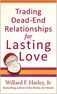 Trading Dead-End Relationships for Lasting Love