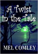 A Twist in the Tale (Short Stories)