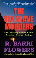The Sex Slave Murders: The True Story of Serial Killers Gerald and Charlene Gallego