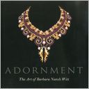 Adornment: The Art of Barbara Natoli Witt