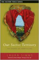 Our Secret Territory: The Essence of Storytelling