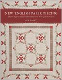 download New English Paper Piecing : A Faster Approach to a Traditional Favorite book