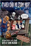 It Was A Dark And Stormy Night... (A Collection Of Horror Parodies)