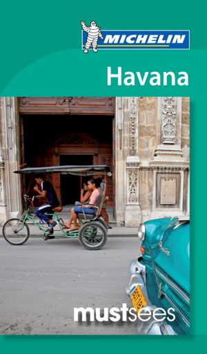 Michelin Must Sees Havana
