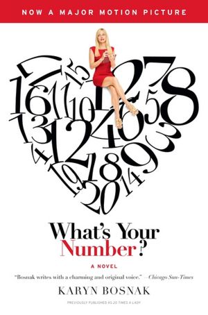 Books online for free no download What's Your Number?  by Karyn Bosnak (English literature) 9780062062628