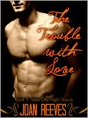 The Trouble With Love