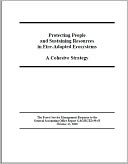Protecting People and Sustaining Resources in Fire-Adapted Ecosystems: A Cohesive Strategy