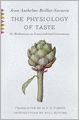 The Physiology of Taste: Or Meditations on Transcendental Gastronomy