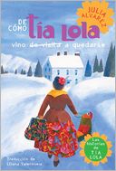 De como tia Lola vino (de visita) a quedarse