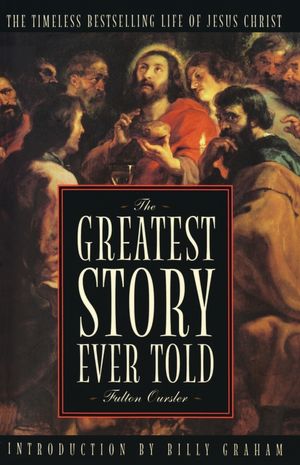 The Greatest Story Every Told