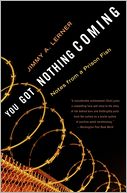 download You Got Nothing Coming : Notes from a Prison Fish book