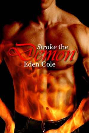 Stroke the Demon [MM Paranormal Erotic Romance]