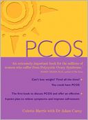 PCOS: A Woman's Guide to Dealing with Polycystic Ovary Syndrome
