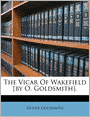 The Vicar Of Wakefield [by O. Goldsmith].