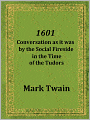 1601: Conversation as it was by the Social Fireside in the Time of the Tudors