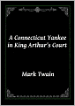 A Connecticut Yankee in King Arthur's Court