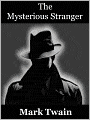 The Mysterious Stranger and Other Stories