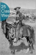 25 Classic Westerns