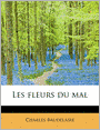 Les Fleurs Du Mal