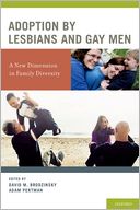 Adoption by Lesbians and Gay Men: A New Dimension in Family Diversity