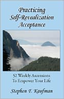 Practicing Self-Revealization Acceptance