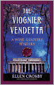 The Viognier Vendetta (Wine Country Mystery Series #5)