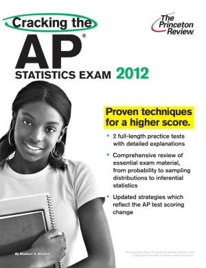 Download ebook format djvu Cracking the AP Statistics Exam, 2012 Edition