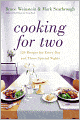 Cooking for Two: 120 Recipes for Every Day and Those Special Nights
