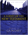 A Survey of the New Testament: 4th Edition