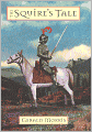 The Squire's Tale (The Squire's Tales Series #1)
