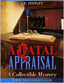 A Fatal Appraisal: A Collectible Mystery