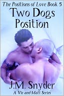 download The Positions of Love Book 5 : Two Dogs Position book