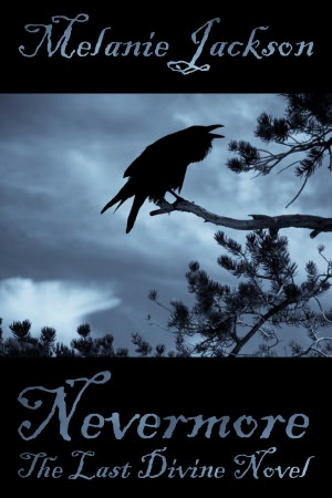 Nevermore: The Last Divine Novel