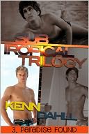 Subtropical Trilogy 3: Paradise Found